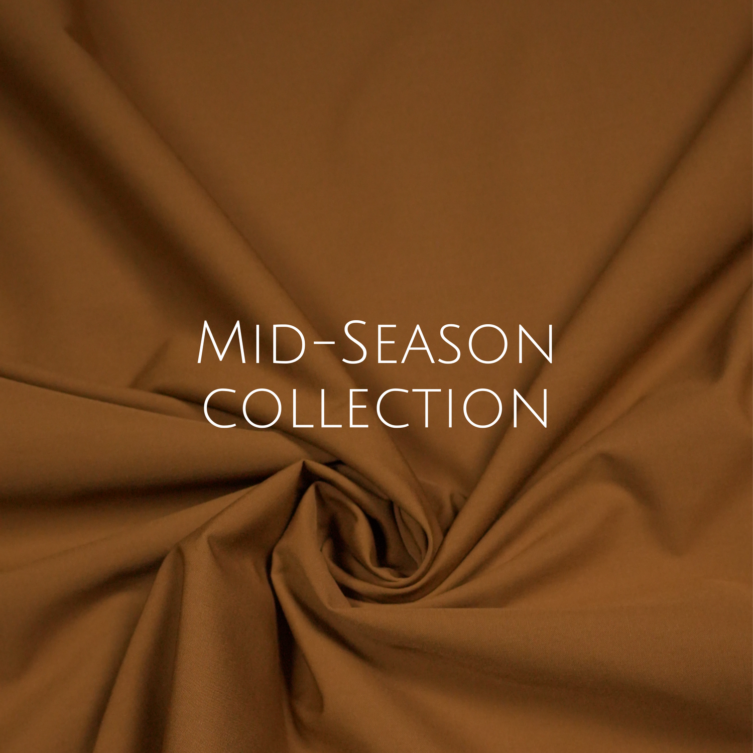 Mid-Season Collection